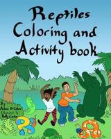 Reptiles Coloring and Activity Book 1546723935 Book Cover