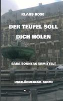 Der Teufel Soll Dich Holen 3743939053 Book Cover