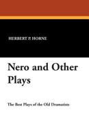 Nero and Other Plays 1355200539 Book Cover