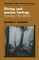 Diving and Marine Biology: The Ecology of the Sublittoral 0521276799 Book Cover