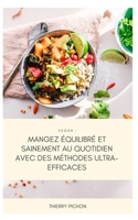 Vegan: mangez �quilibr� et sainement au quotidien avec des m�thodes ultra-efficaces: (am�liorez votre mode de vie alimentaire, v�g�talien, recettes, cuisines, bien-�tre, v�ganisme) B084Q9VQYX Book Cover