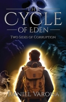 The Cycle of Eden: Two Sides of Corruption B0CH2MPDTX Book Cover