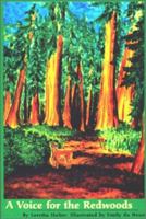 A Voice for the Redwoods 0982294204 Book Cover