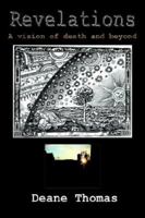 Revelations: A vision of death and beyond 1847285597 Book Cover