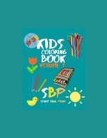 Kids Coloring Book Volume 1 B08LNBHHQ5 Book Cover