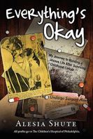 Everything's Okay 0982220642 Book Cover