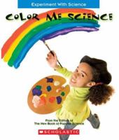 Color Me Science 0531185419 Book Cover