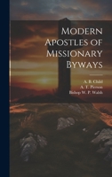 Modern Apostles of Missionary Byways 1021898023 Book Cover