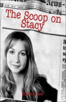 The Scoop on Stacy 1413769063 Book Cover