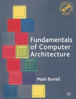 Fundamentals of Computer Architecture 0333998669 Book Cover