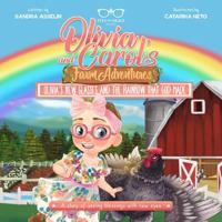 Olivia's New Glasses and the Rainbow That God Made: Olivia and Carol's Farm Adventures-Book One B0FCD8W4VK Book Cover