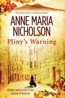 Pliny's Warning B007B8ANJW Book Cover