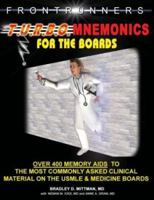 Turbo Mnemonics for the Boards 2005-2006! Over 400 Memory AIDS to the Most Commonly Asked Material on the USMLE Clinical Steps and Internal Medicine Boards 0967702593 Book Cover