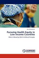 Pursuing Health Equity in Low Income Countries 3846526371 Book Cover
