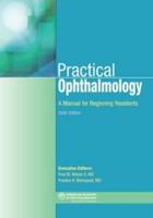 Practical Ophthalmology: A Manual for Beginning Residents 156055987X Book Cover