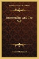 Immortality And The Self 1425333532 Book Cover