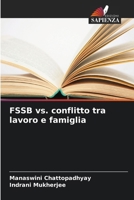 FSSB vs. conflitto tra lavoro e famiglia (Italian Edition) 6630145305 Book Cover