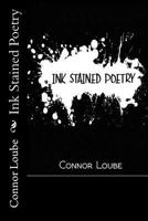 Ink Stained Poetry 1544824157 Book Cover