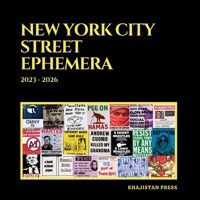 New York City Street Ephemera: 2023-2026 1970281138 Book Cover