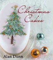 Alan Dunn's Christmas Cakes 1847737714 Book Cover