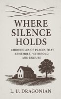 Where Silence Holds B0G86YYXH6 Book Cover