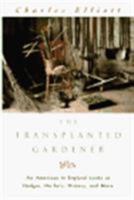 The Transplanted Gardener 1558214178 Book Cover