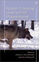 Radio Tracking and Animal Populations (IGN Outdoor Activities (Plein Air)) 0124977812 Book Cover