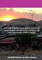 Por Uma Internacionalização Dialógica Na Educação Superior 6501305098 Book Cover