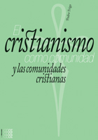 El cristianismo como comunidad y las comunidades cristianas 1934996025 Book Cover