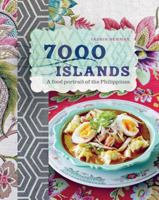 7000 Islands: Cherished Recipes and Stories from the Philippines 1742705634 Book Cover