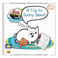 A Trip to Sunny Island (Ernest Hemingwhiskers) B0HMX89YYY Book Cover