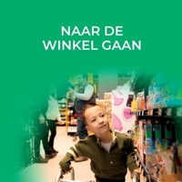 Naar de winkel gaan: Een kindergids voor financiële basisbeginselen (Growing Together (Nederlands)) (Dutch Edition) B0F1YXKDCN Book Cover