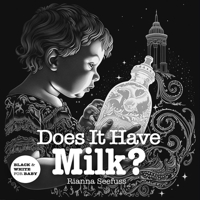 Does It Have Milk? B0C91QZSH6 Book Cover