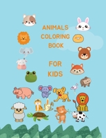 Animals Coloring Book for Kids: Cute and Fun Coloring Pages Featuring Animals, for Kids Ages 3-8, Boys & Girls 0048586943 Book Cover