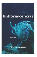 Enflorescências: poemas (Portuguese Edition) B086P7G9BG Book Cover