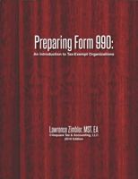 Preparing Form 990 - an Introduction to Tax-Exempt Organizations 1532312547 Book Cover