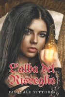 L’alba del risveglio (Italian Edition) B089M61PQ8 Book Cover