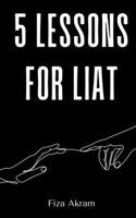 5 Lessons for Liat 9395890509 Book Cover