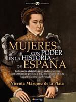 Mujeres Con Poder En La Historia de Espa�a 8499679412 Book Cover