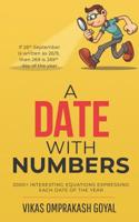 A date with numbers: 2000+ interesting equations expressing each date of the year 1645878740 Book Cover