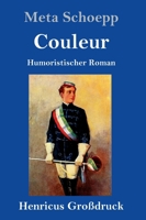 Couleur (Großdruck) (German Edition) 3847834746 Book Cover