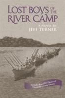 Lost Boys of the River Camp 1635685362 Book Cover