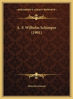 A. F. Wilhelm Schimper (1901) 1174227990 Book Cover