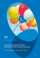 Examining Mental Health through Social Constructionism: The Language of Mental Health 331960094X Book Cover