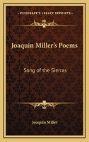 Songs of the Sierra 1013580745 Book Cover