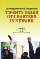 Expanding School Quality Through Choice: Twenty Years of Charters in Newark softcover 1387557769 Book Cover