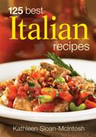 125 Best Italian Recipes 0778801985 Book Cover