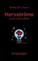 Herzströme: Lyrik trifft Leben (German Edition) 3930965542 Book Cover