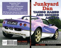 Taking Names and Kicking Assets - Book 13 of the Junkyard Dan series 1935366068 Book Cover