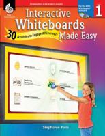 Interactive Whiteboards Made Easy: 30 Activities to Engage All Learners Using ActivInspire (Promethean Version) (Level 1) 1425808093 Book Cover
